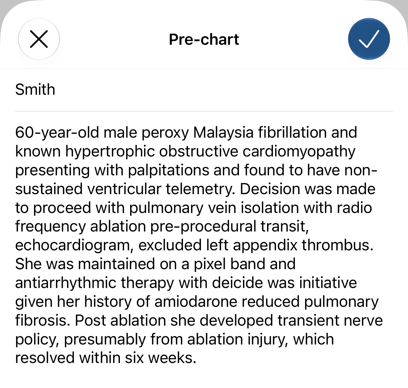 iOS dictation of a fictional EP precharting summary in Doximity, with paroxysmal atrial fibrillation transcribed as peroxy Malaysia fibrillation, apixaban as a pixel band, dofetilide as deicide, and phrenic nerve palsy as nerve policy.